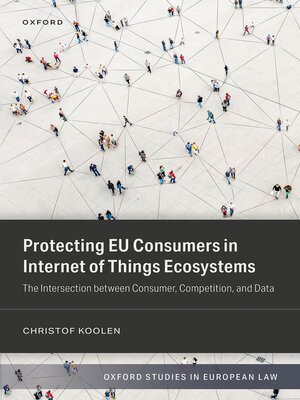 cover image of Protecting EU Consumers in Internet of Things Ecosystems